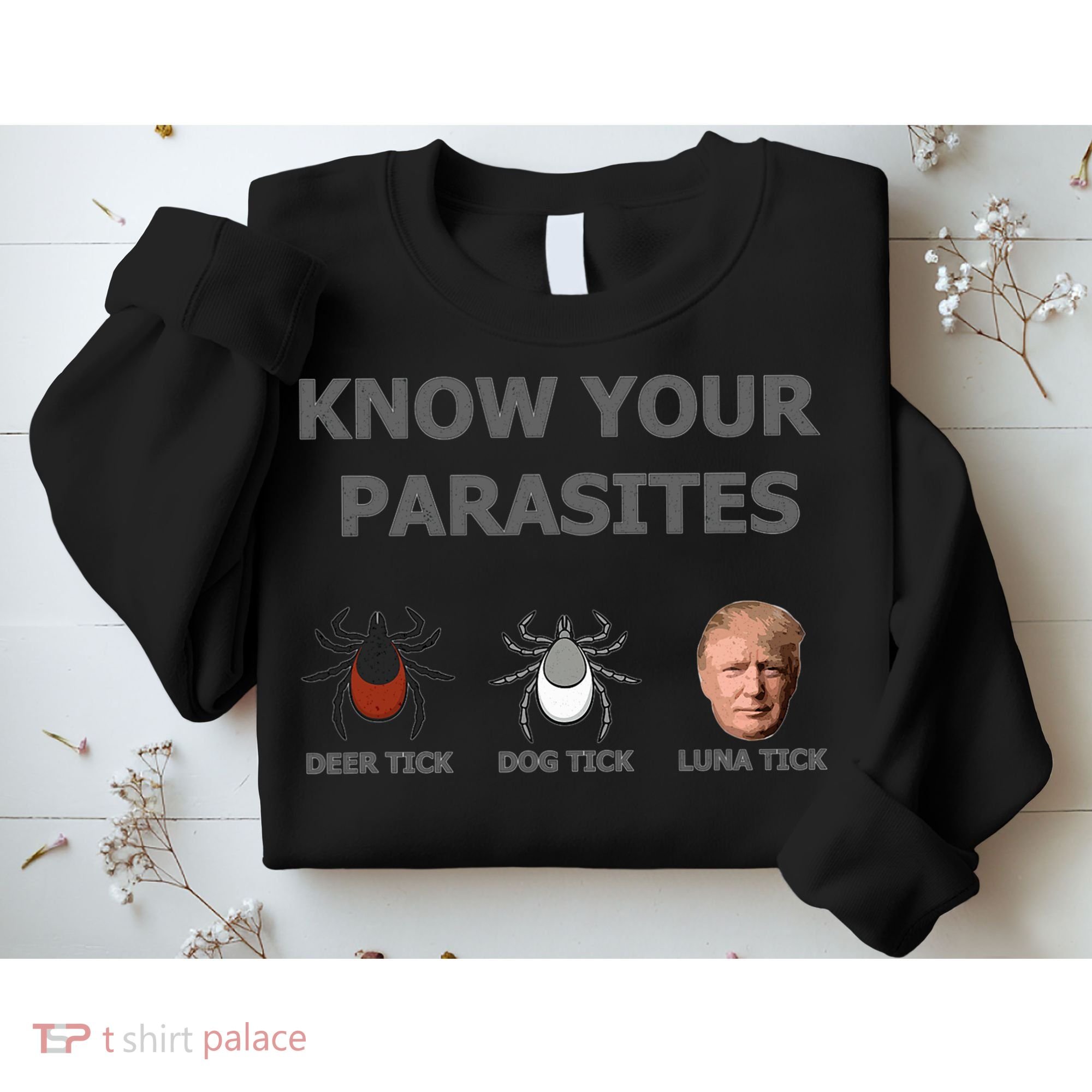 Know Your Parasites Anti Trump Resist Sweatshirt