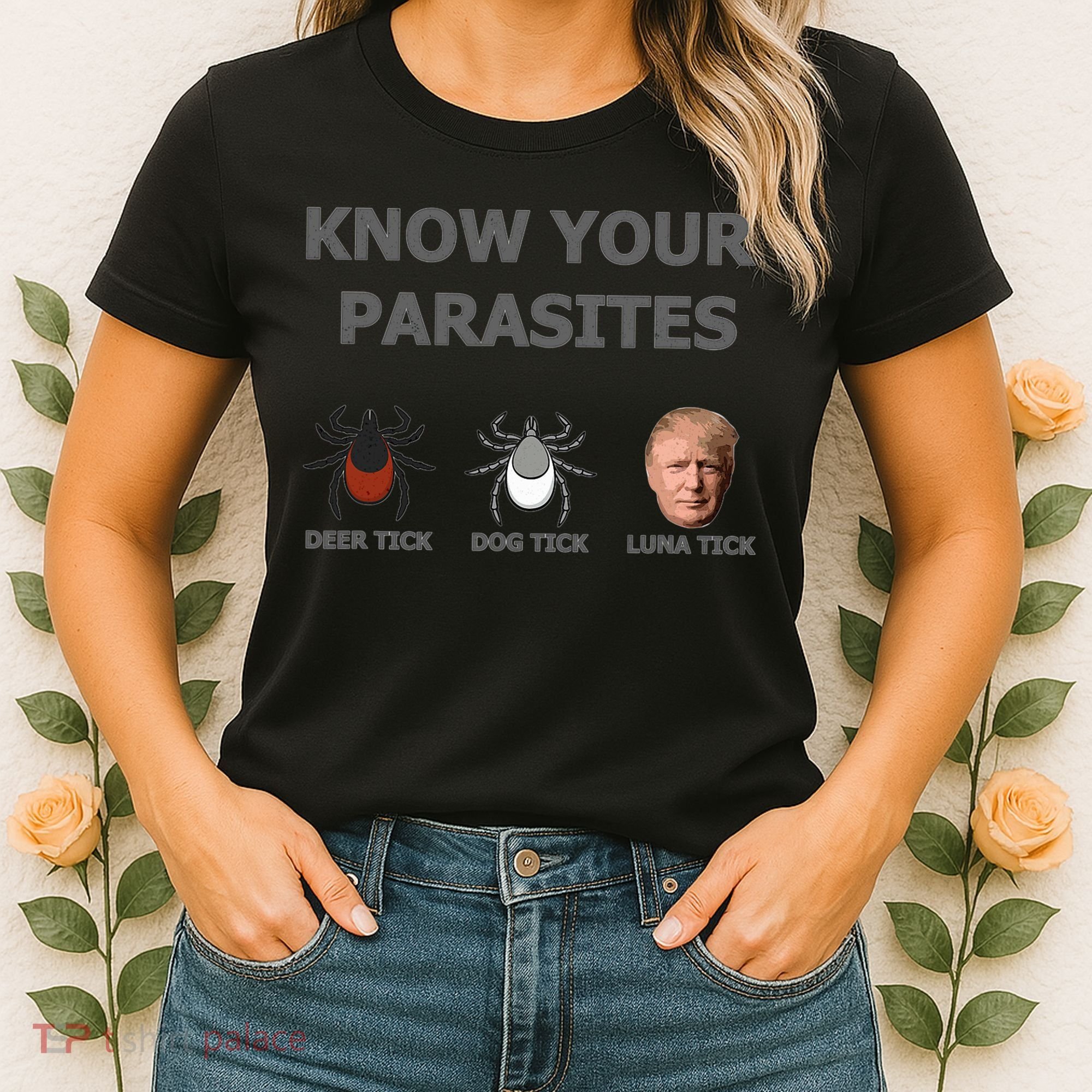 Know Your Parasites Anti Trump Resist Women's T-Shirt
