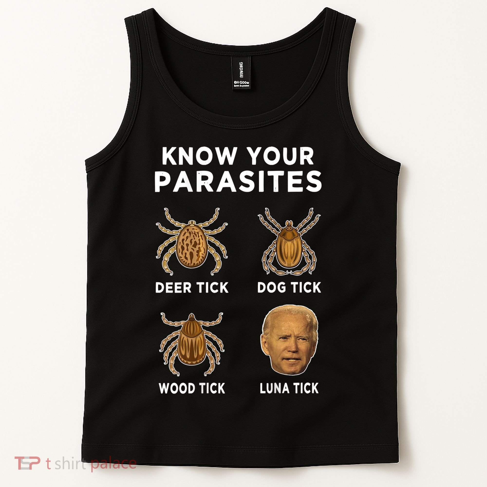 Know Your Parasites Funny Anti Joe Biden (On Back) Tank Top