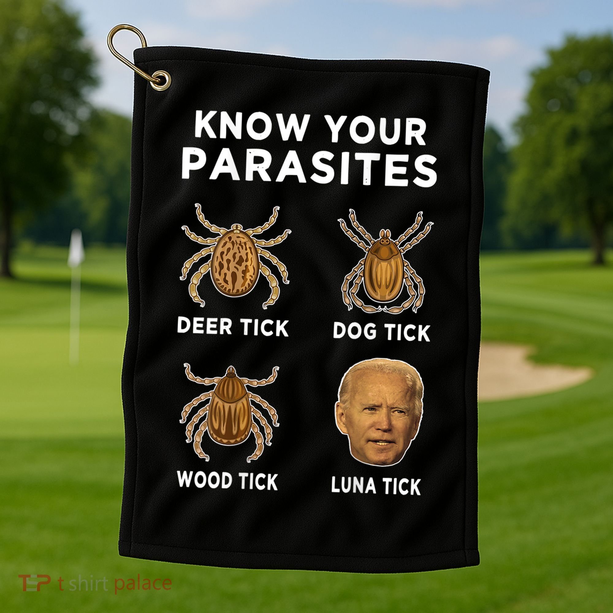 Know Your Parasites Funny Anti Joe Biden (On Back) Golf Towel