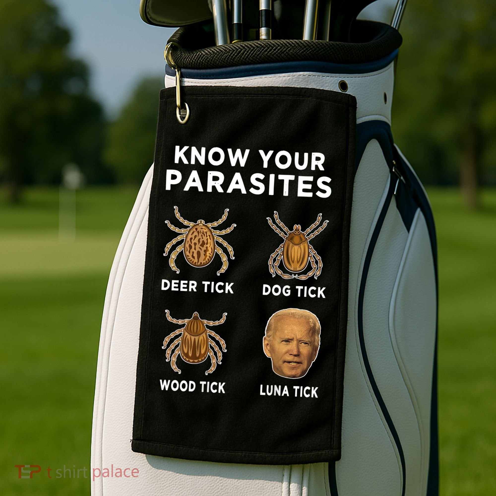 Know Your Parasites Funny Anti Joe Biden (On Back) Golf Towel