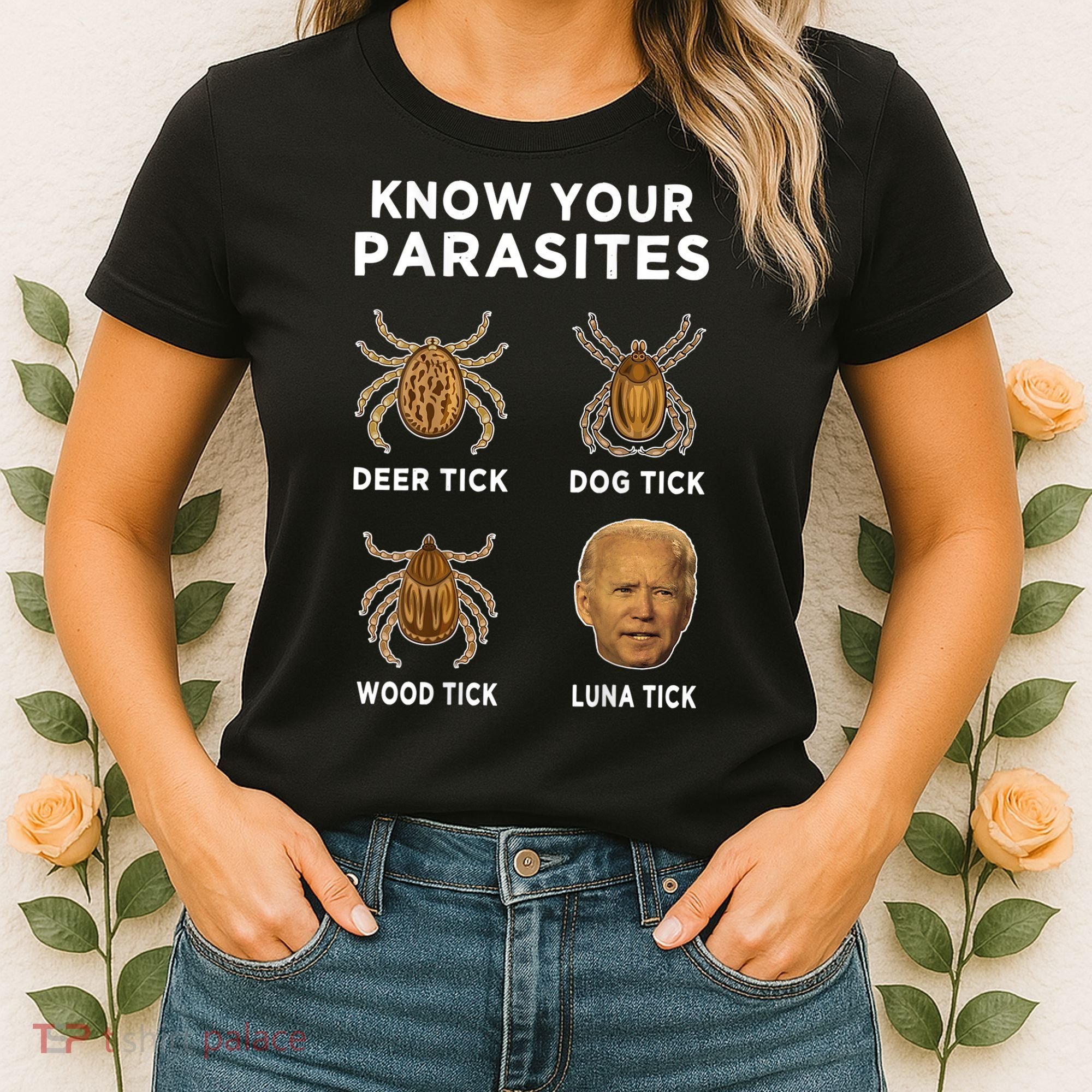 Know Your Parasites Funny Anti Joe Biden (On Back) Women's T-Shirt