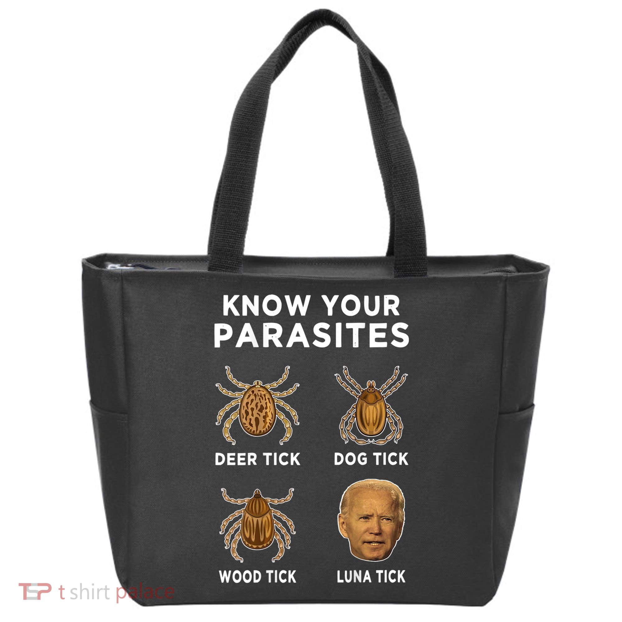 Know Your Parasites Funny Anti Joe Biden (On Back) Tote Bag