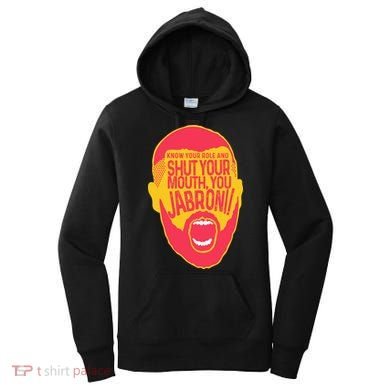 Know Your Role And Shut Your Mouth Women's Hoodie