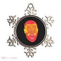 Know Your Role And Shut Your Mouth Ornament thumb 0