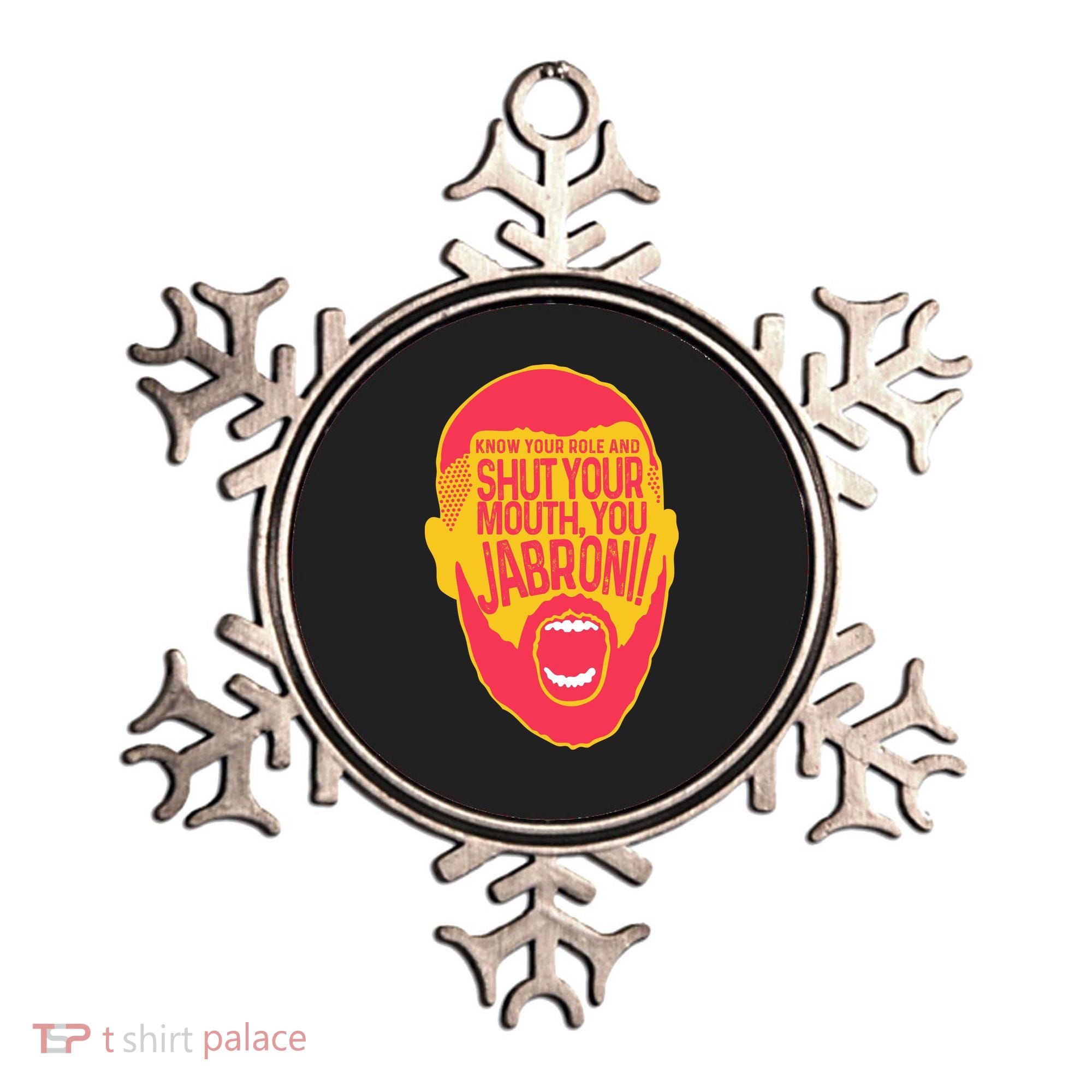 Know Your Role And Shut Your Mouth Ornament
