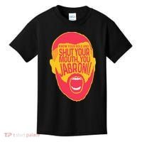 Know Your Role And Shut Your Mouth Kids T-Shirt thumb 0