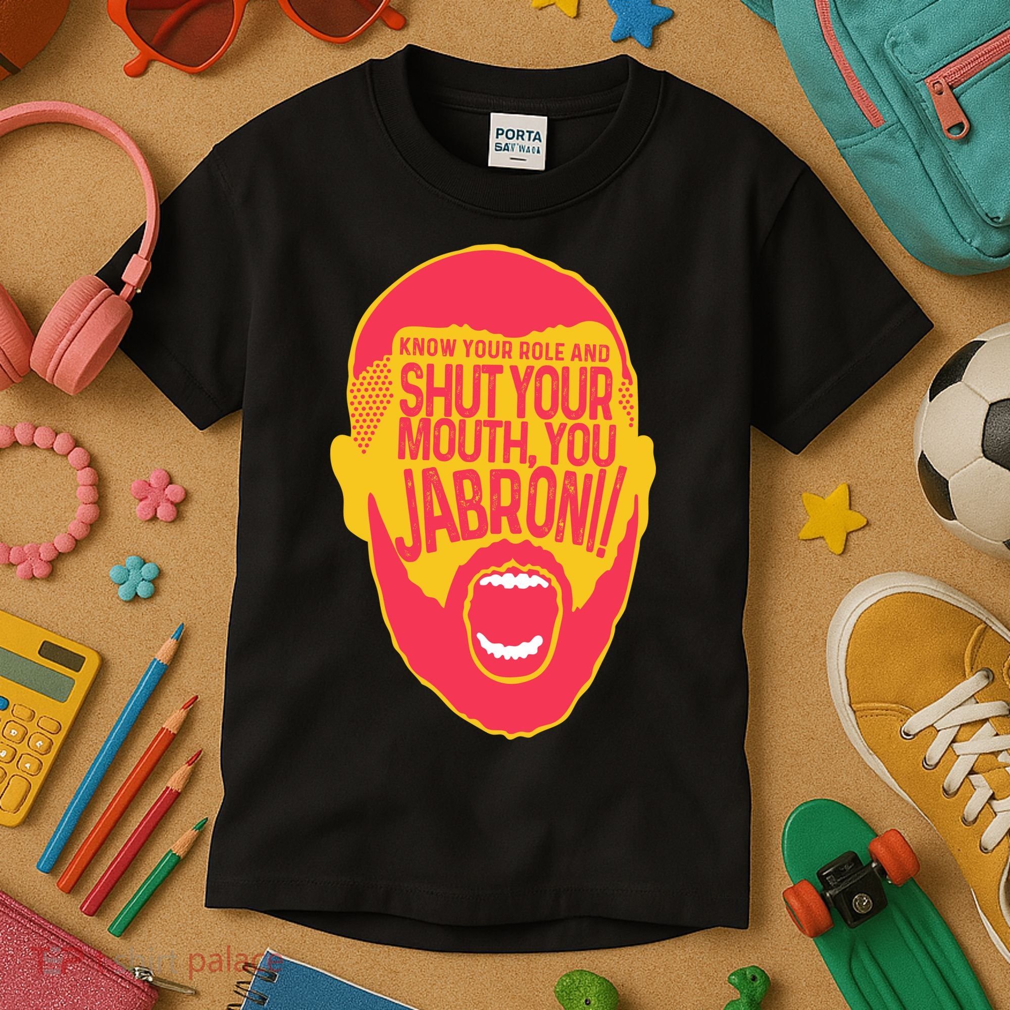 Know Your Role And Shut Your Mouth Kids T-Shirt