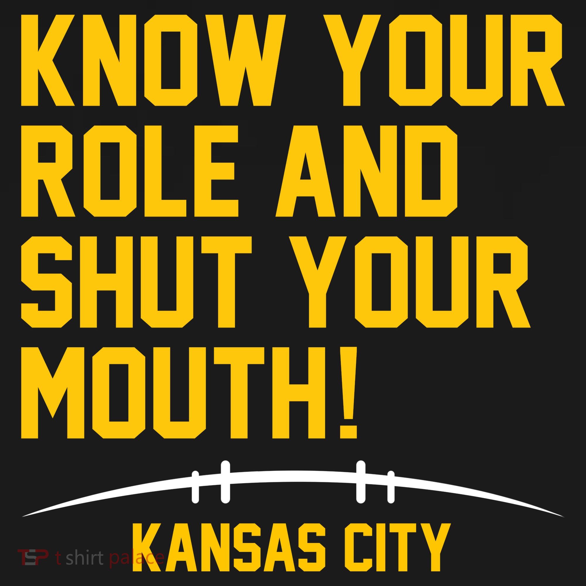 Know Your Role And Shut Your Mouth Kansas City Women's Hoodie