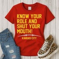Know Your Role And Shut Your Mouth Kansas City Women's T-Shirt thumb 3