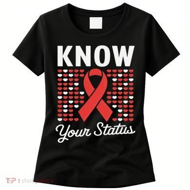 Know Your Status Red Ribbon And Hearts Hiv & Aids Awareness Women's T-Shirt