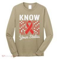 Know Your Status Red Ribbon And Hearts Hiv & Aids Awareness Long Sleeve Shirt thumb 0