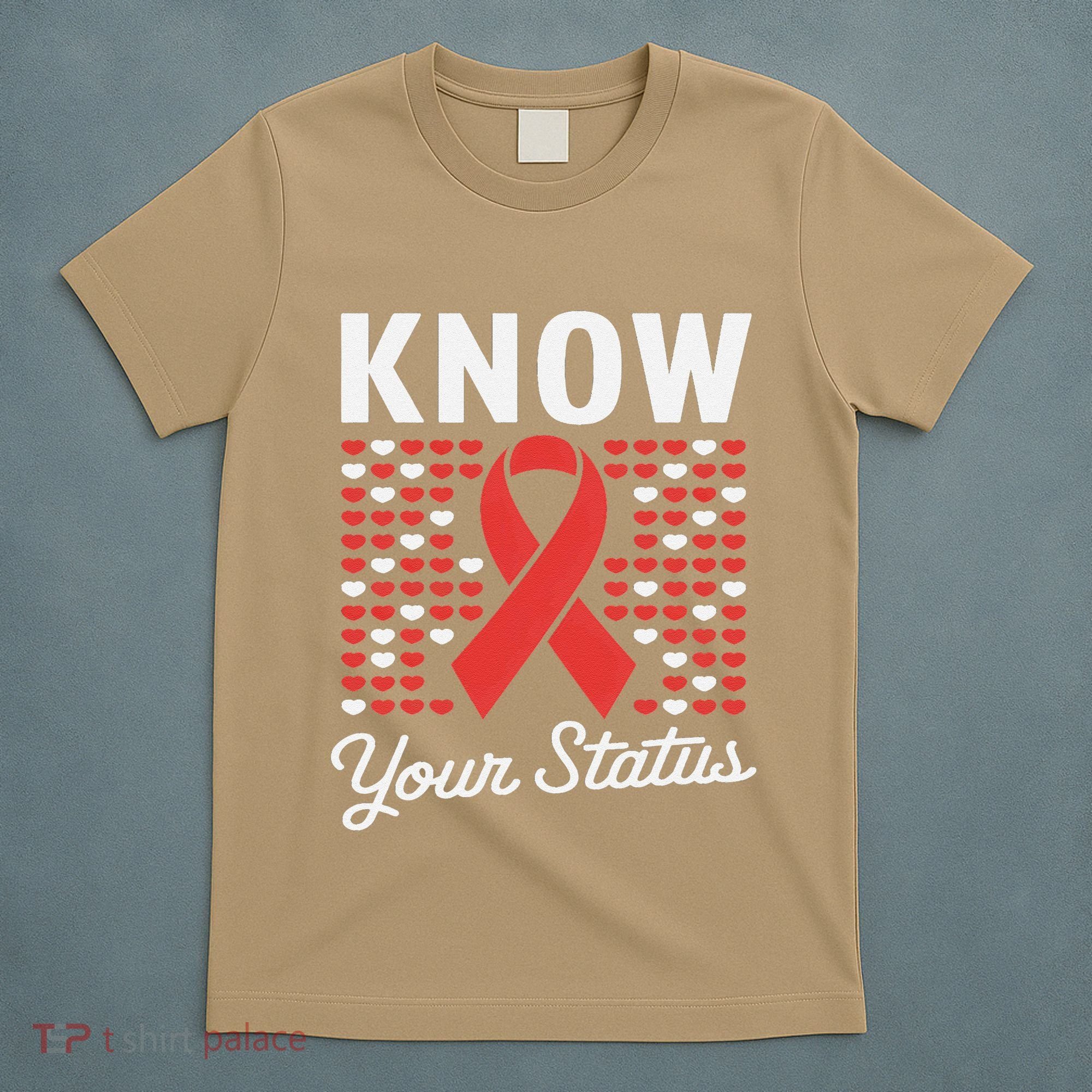 Know Your Status Red Ribbon And Hearts Hiv & Aids Awareness T-Shirt