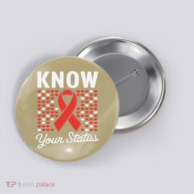 Know Your Status Red Ribbon And Hearts Hiv & Aids Awareness Button