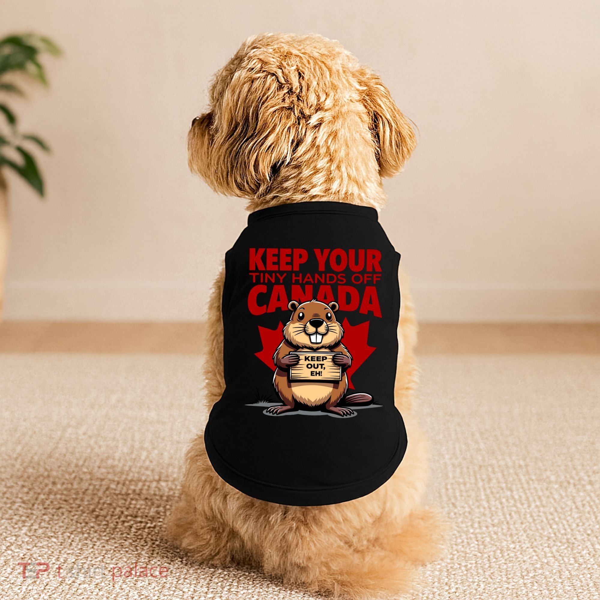 Keep Your Tiny Hands Off Canada Is Not For Sale Funny Doggie Tank