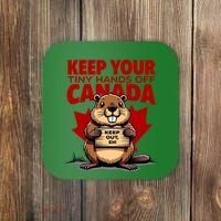 Keep Your Tiny Hands Off Canada Is Not For Sale Funny Coaster thumb 0
