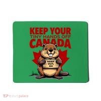 Keep Your Tiny Hands Off Canada Is Not For Sale Funny Mousepad thumb 0