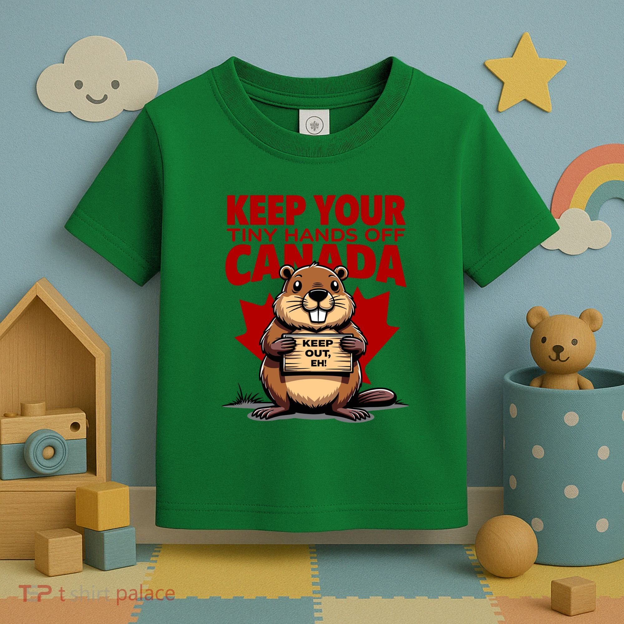 Keep Your Tiny Hands Off Canada Is Not For Sale Funny Toddler T-Shirt