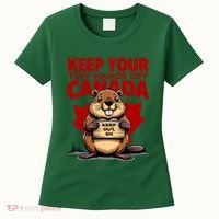Keep Your Tiny Hands Off Canada Is Not For Sale Funny Women's T-Shirt thumb 0