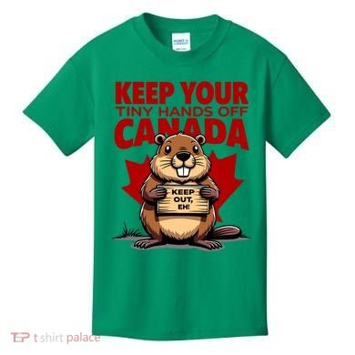 Keep Your Tiny Hands Off Canada Is Not For Sale Funny Kids T-Shirt