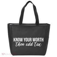 Know Your Worh Then Add Tax Funny Tote Bag thumb 0
