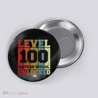 Level 100 Days Of School Unlocked Funny School Button thumb 0