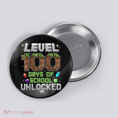Level 100 Days Of School Unlock Gamer 100th Day Button