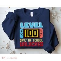 Level 100 Day Of School Unlocked Sweatshirt thumb 2
