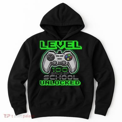 Level 100 Days Of School Unlocked Video Game Hoodie