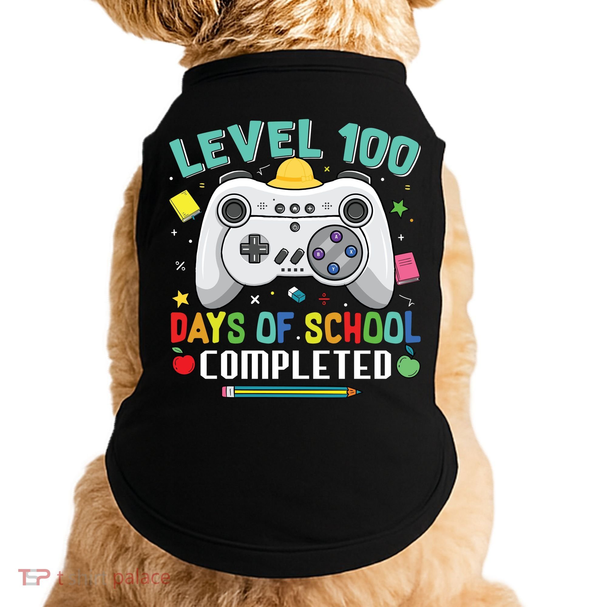 Level 100 Day's Of School Funny Completed Doggie Tank