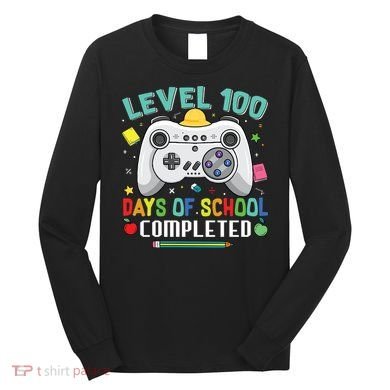 Level 100 Day's Of School Funny Completed Long Sleeve Shirt