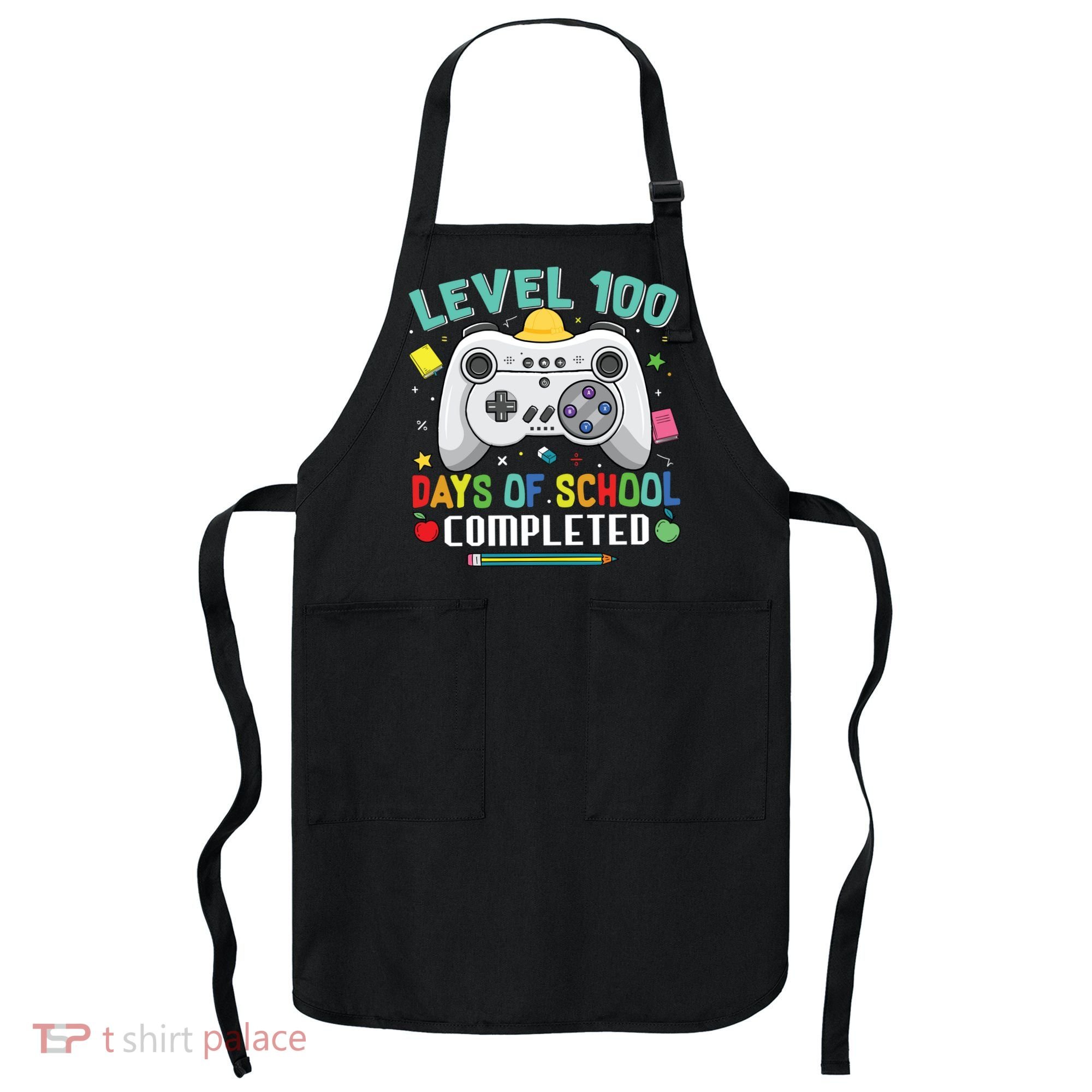 Level 100 Day's Of School Funny Completed Apron