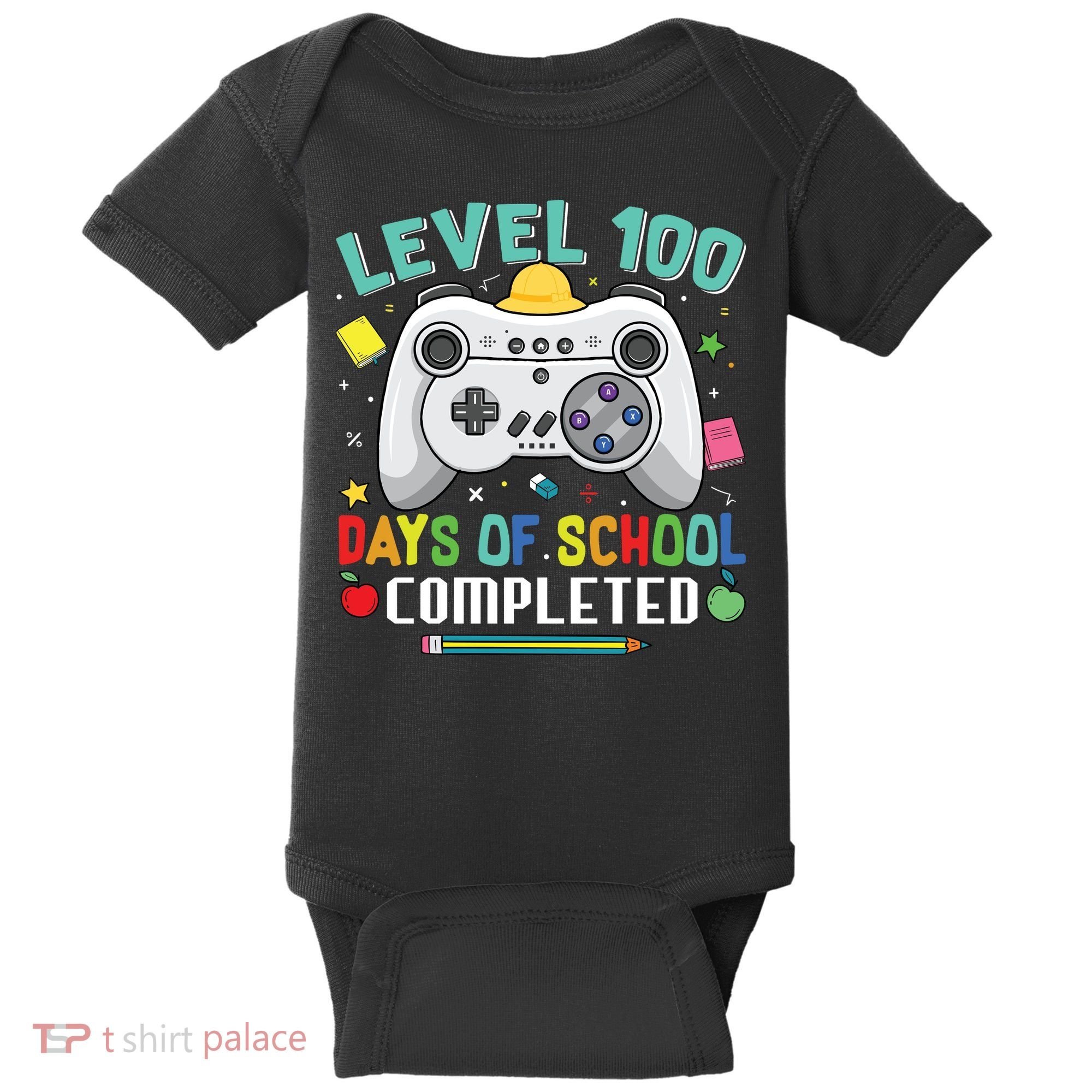 Level 100 Day's Of School Funny Completed Baby Bodysuit