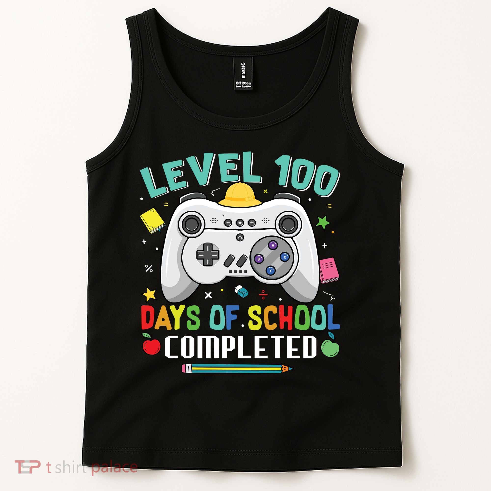 Level 100 Day's Of School Funny Completed Tank Top