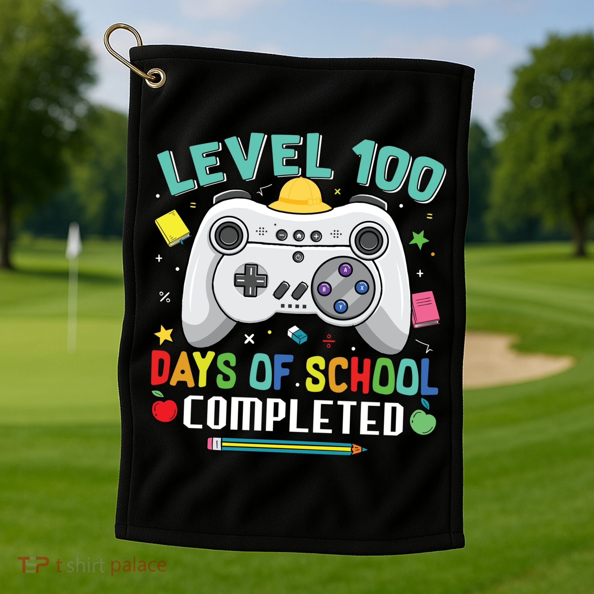 Level 100 Day's Of School Funny Completed Golf Towel