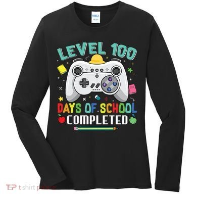 Level 100 Day's Of School Funny Completed Women's Long Sleeve Shirt