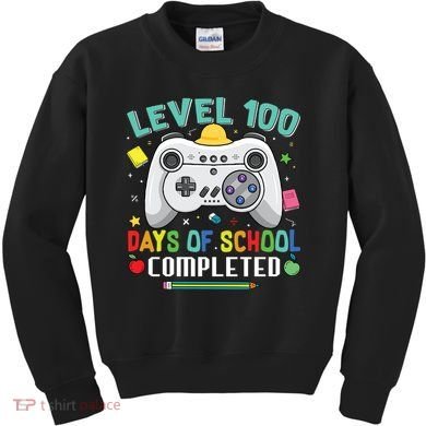 Level 100 Day's Of School Funny Completed Kids Sweatshirt