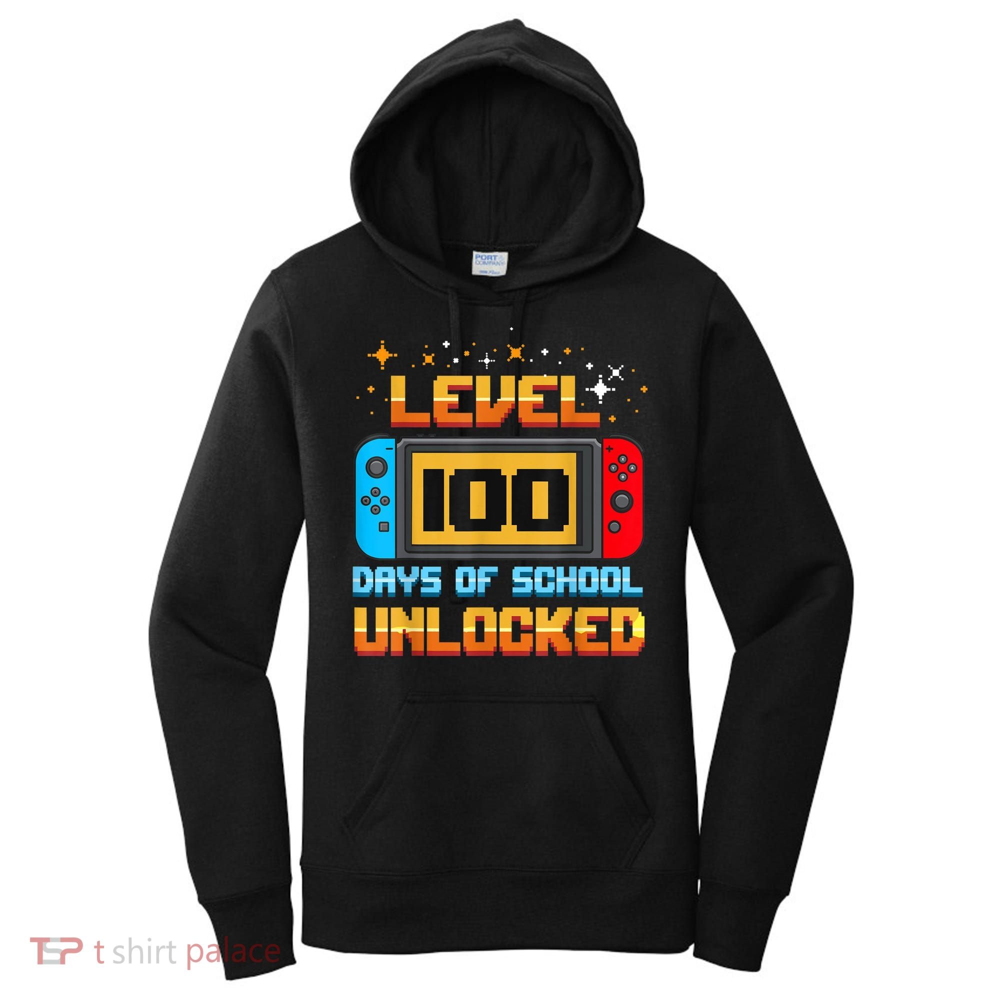 Level 100 Days Of School Unlocked Gamer Funny 100th Day. Women's Hoodie