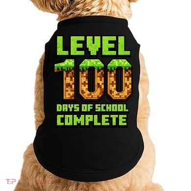 Level 100 Days Of School Complete Gamer  Doggie Tank