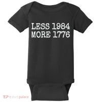 Less 1984 More 1776 Freedom Usa Save America Constitution T Baby Bodysuit thumb 0