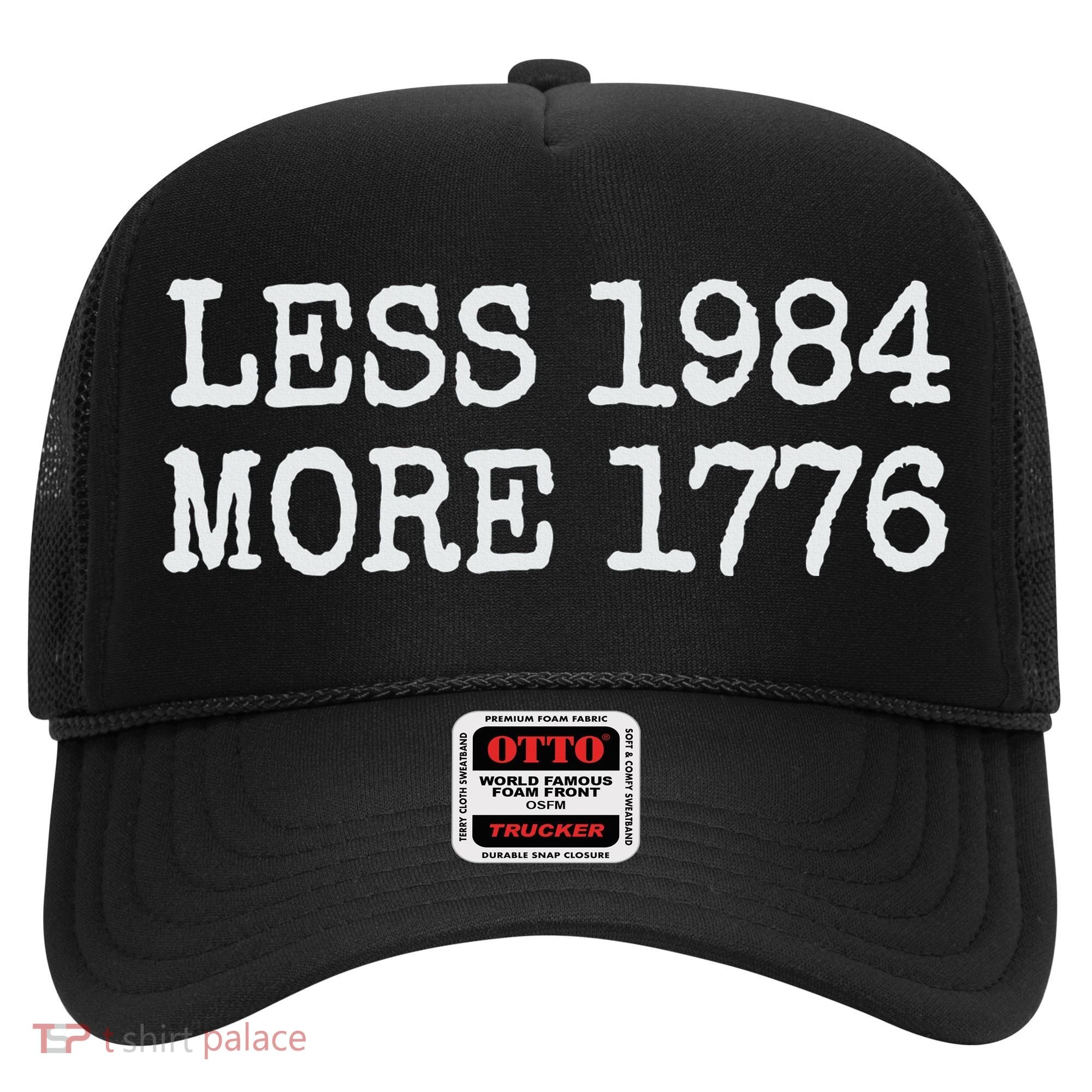 Less 1984 More 1776 Freedom Usa Save America Constitution T Hat
