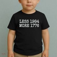 Less 1984 More 1776 Freedom Usa Save America Constitution T Toddler T-Shirt thumb 2