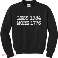 Less 1984 More 1776 Freedom Usa Save America Constitution T Kids Sweatshirt thumb 0