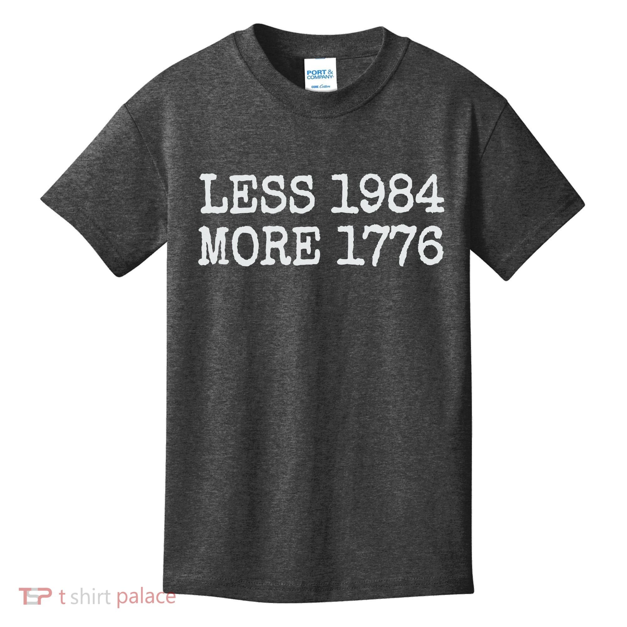 Less 1984 More 1776 Freedom Usa Save America Constitution T Kids T-Shirt