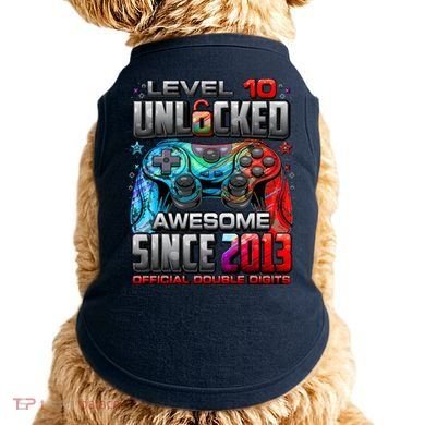Level 10 Unlocked Awesome Since 2013 10th Birthday Gaming Doggie Tank