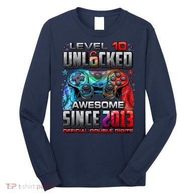 Level 10 Unlocked Awesome Since 2013 10th Birthday Gaming Long Sleeve Shirt