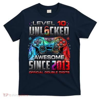 Level 10 Unlocked Awesome Since 2013 10th Birthday Gaming T-Shirt