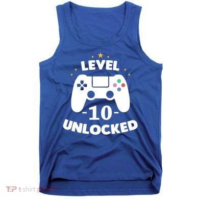 Level 10 Unlocked Video Games 10th Birthday Party Gift Idea Gift Tank Top