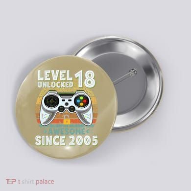 Level 18 Unlocked Awesome 2005 Funny Gamer 18th Birthday Button