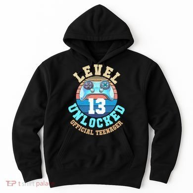 Level 13 Unlocked Video Game 13th Birthday Hoodie